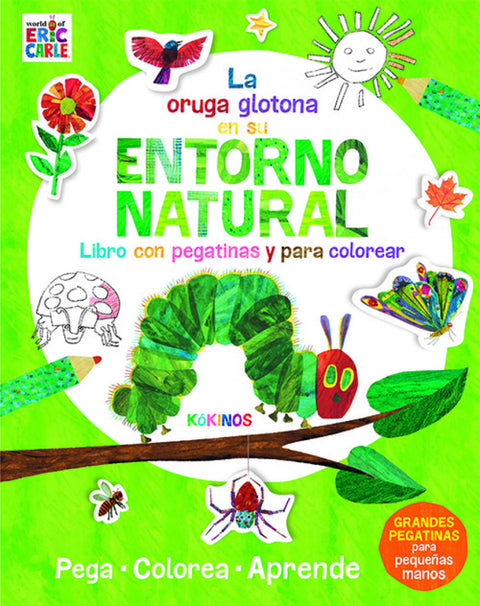  LA ORUGA GLOTONA EN SU ENTORNO NATURAL 