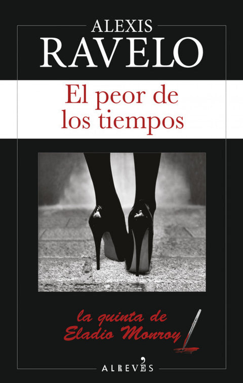  EL PEOR DE LOS TIEMPOS 