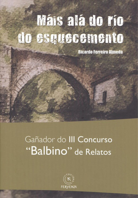  MÁIS ALÁ DO RÍO DO ESQUECEMENTO 
