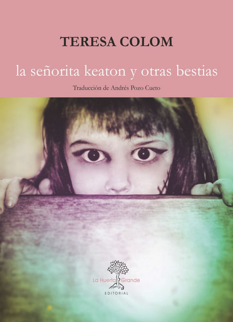  LA SEÑORITA KEATON Y OTRAS BESTIAS 