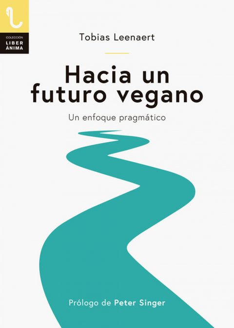  HACIA UN FUTURO VEGANO 