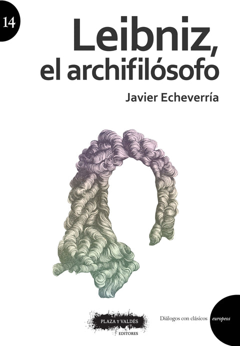  LEIBNIZ, EL ARCHIFILÓSOFO 