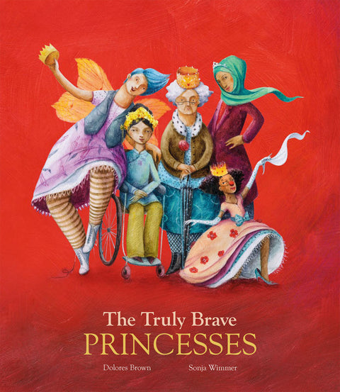  The Truly Brave Princesses 