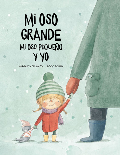  MI OSO GRANDE, MI OSO PEQUEÑO Y YO 