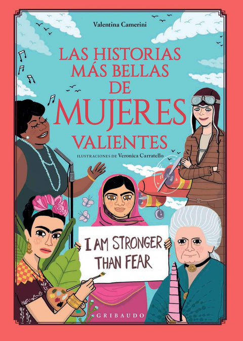  LAS HISTORIAS MÁS BELLAS SOBRE MUJERES VALIENTES 