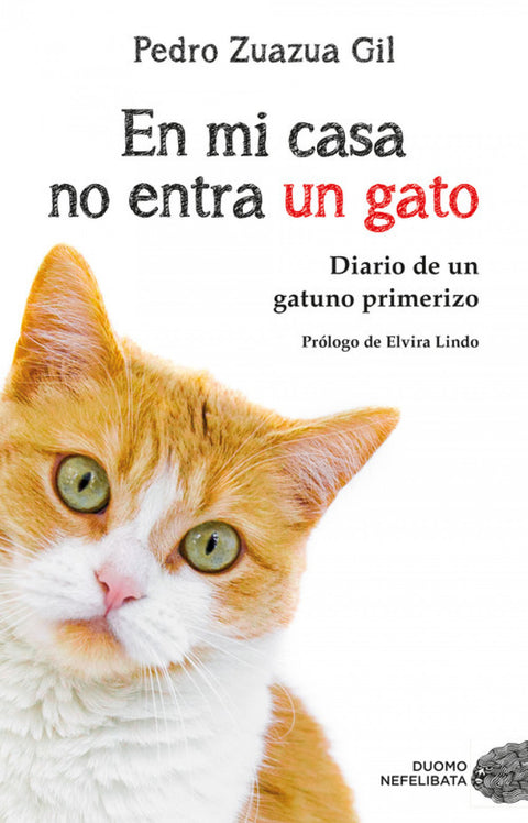  EN MI CASA NO ENTRA UN GATO 