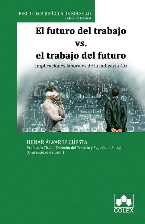  EL FUTURO DEL TRABAJO VS EL TRABAJO DEL FUTURO 