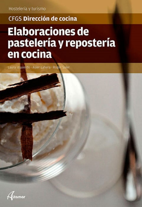  ELABORACIONES DE PASTELERÍA Y REPOSTERÍA COCINA 