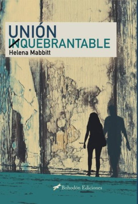  UNIÓN INQUEBRANTABLE 