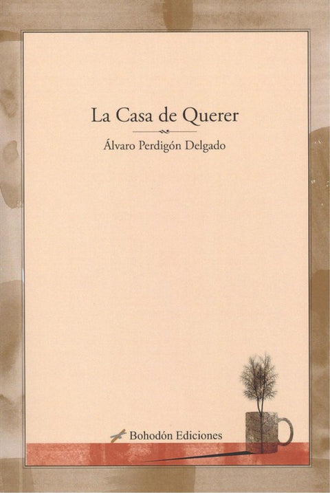  LA CASA DE QUERER 