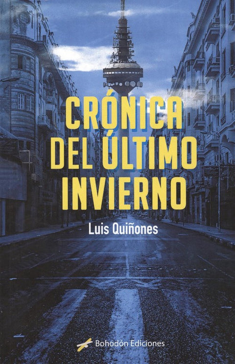  CRÓNICA DEL ÚLTIMO INVIERNO 