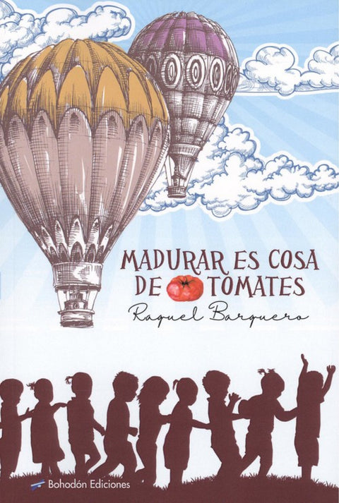  MADURAR ES COSA DE TOMATES 