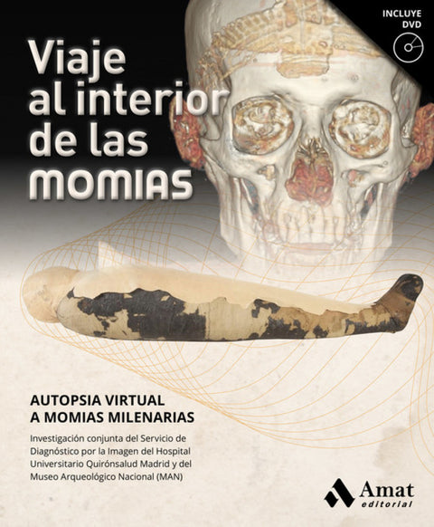  VIAJE AL INTERIOR DE LAS MOMIAS 