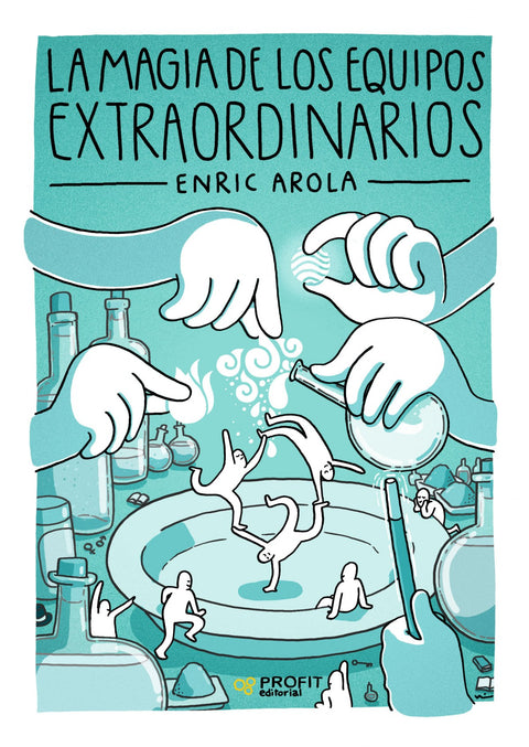  LA MAGIA DE LOS EQUIPOS EXTRAORDINARIOS 