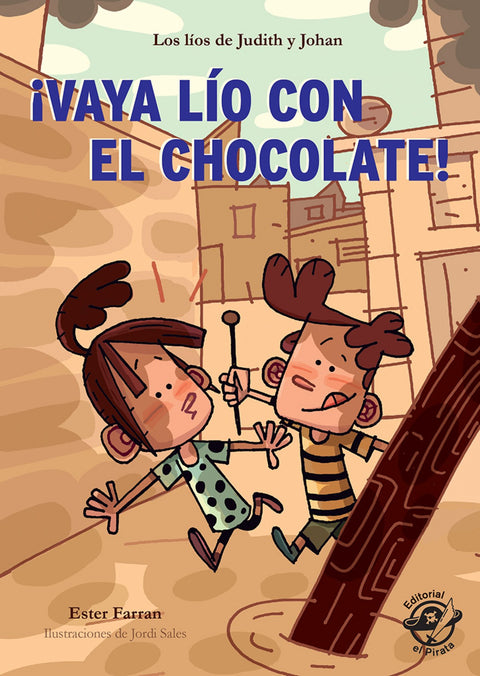  ¡VAYA LIO CON EL CHOCOLATE! 