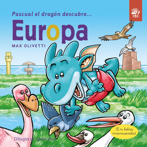  Pascual el dragón descubre Europa - Libros infantiles en letra ligada, manuscrita, cursiva 