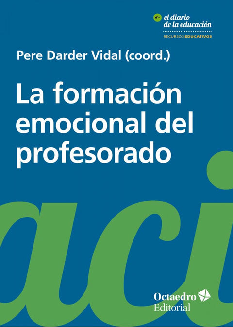  LA FORMACIÓN EMOCIONAL DEL PROFESORADO 