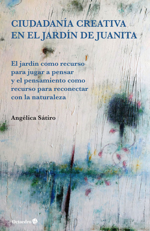 Ciudadanía creativa en el jardín de Juanita 