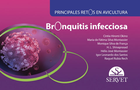  Bronquitis infecciosa PRINCIPALES RETOS DE LA AVICULTURA 