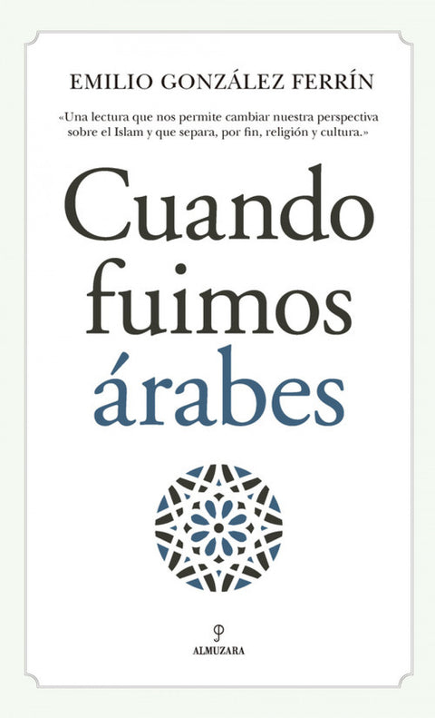  CUANDO FUIMOS ÁRABES 