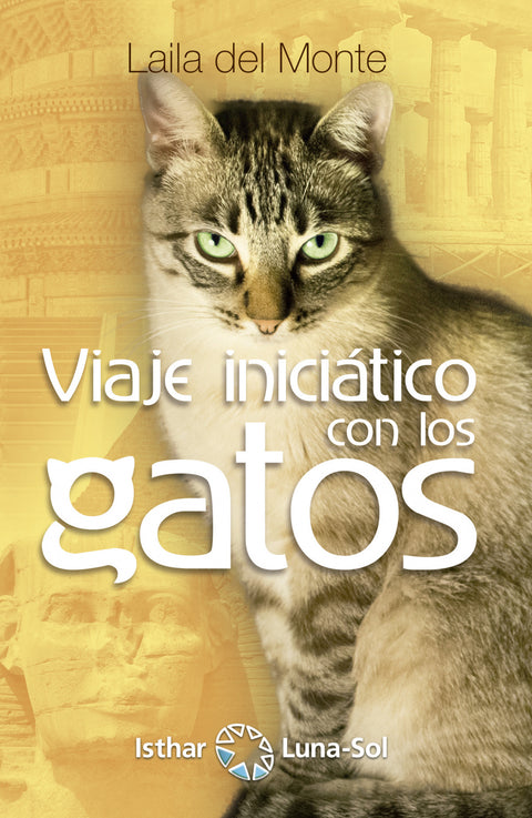  VIAJE INICIÁTICO CON LOS GATOS 