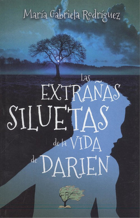  LAS EXTRAÑAS SILUETAS DE LA VIDA DE DARIEN 