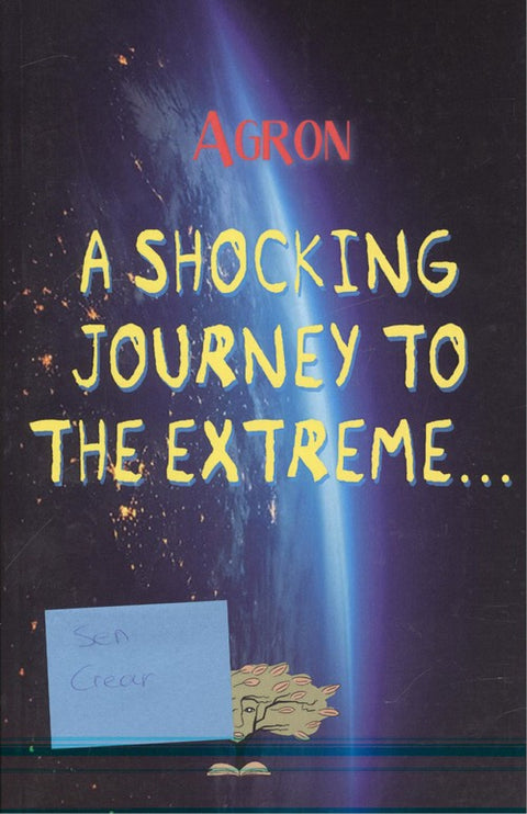  A SHOCKING JOURNEY TO THE EXTREME.. 
