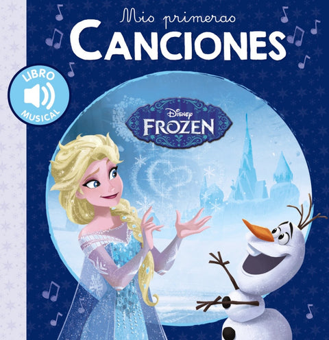  MIS PRIMERAS CANCIONES. FROZEN 