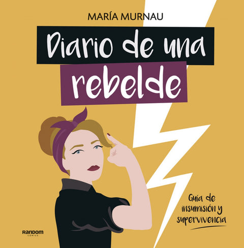  DIARIO DE UNA REBELDE 