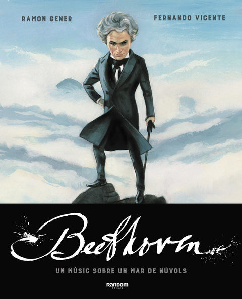  Beethoven. Un músic sobre un mar de núvols 