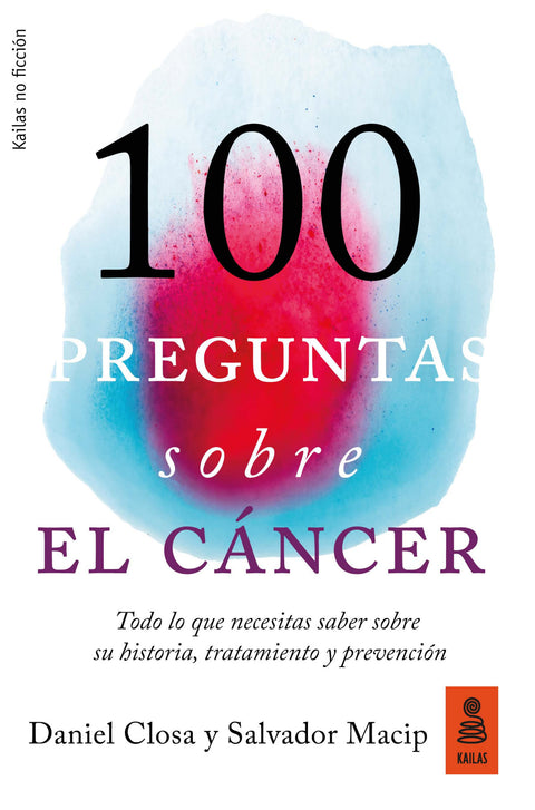  100 PREGUNTAS SOBRE EL CÁNCER 