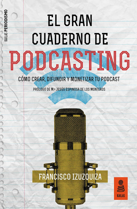  EL GRAN CUADERNO DE PODCASTING 