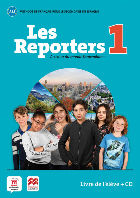  LES REPORTERS 1 A1.1. LIVRE L'ELEVE (+CD) 