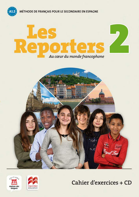  LES RESPORTERS 2 A1.2 CAHIER D'EXERCICES +CD 