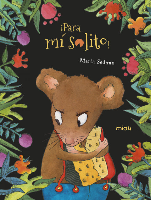  ¡PARA MI SOLITO! 