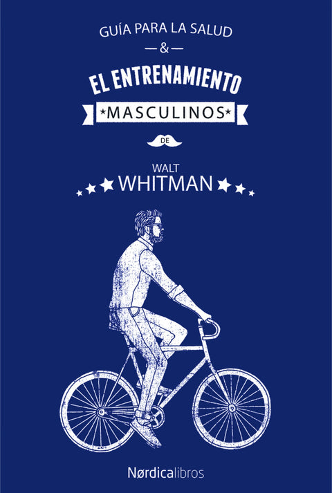  GUÍA PARA LA SALUD Y EL ENTRENAMIENTO MASCULINOS 