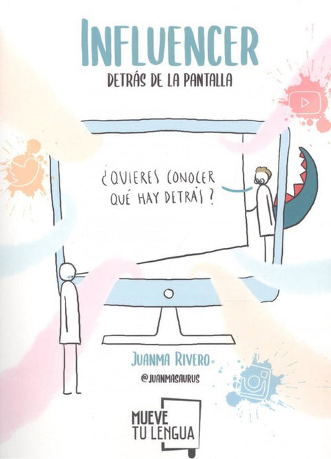 INFLUENCER, DETRÁS DE LA PANTALLA 