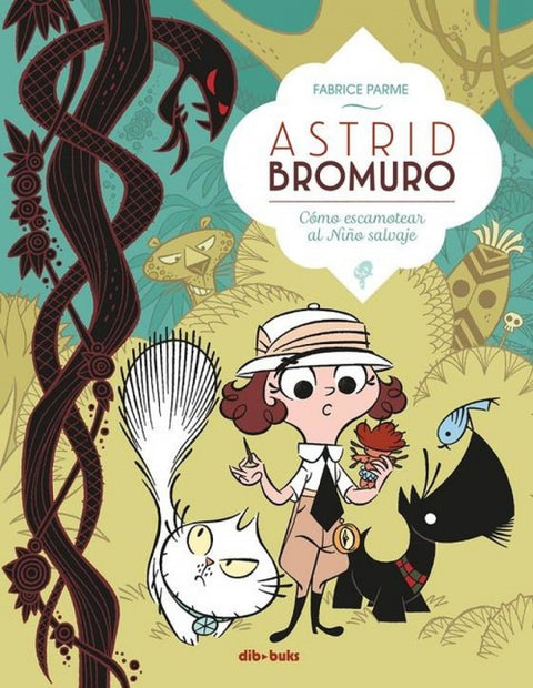  CÓMO ESCAMOTEAR AL NIÑO SALVAJE 