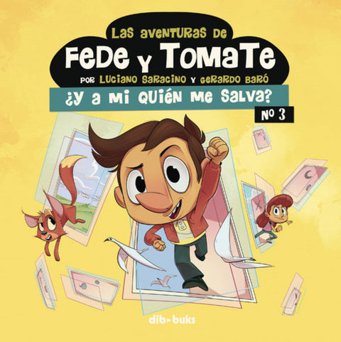  LAS AVENTURAS DE FEDE Y TOMATE 3 
