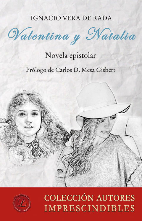  Valentina y Natalia. Novela epistolar 