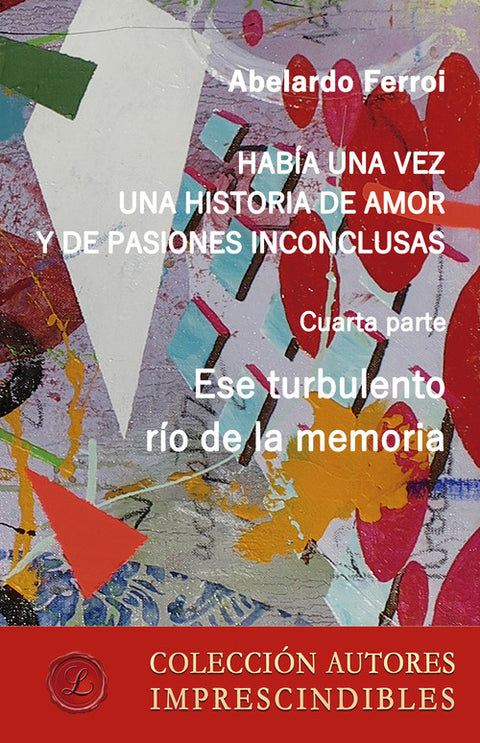  Ese turbulento r¡o de la memoria 