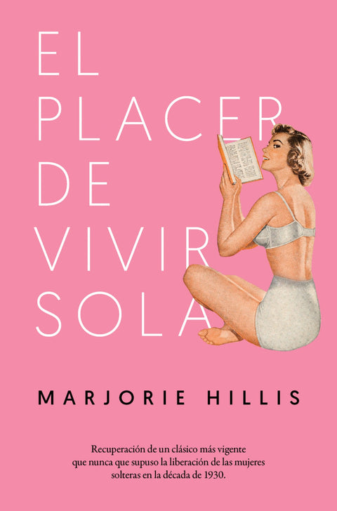  EL PLACER DE VIVIR SOLA 