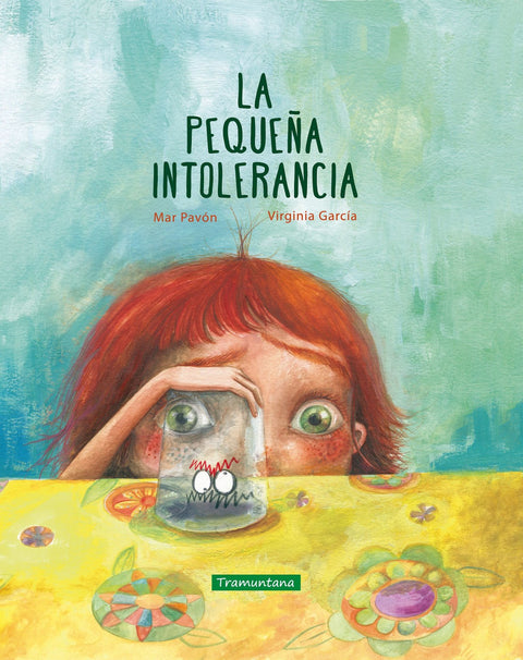  LA PEQUEÑA INTOLERANCIA 