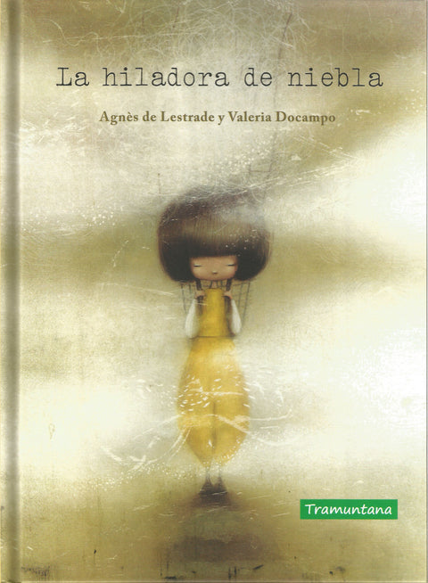  La hiladora de niebla 