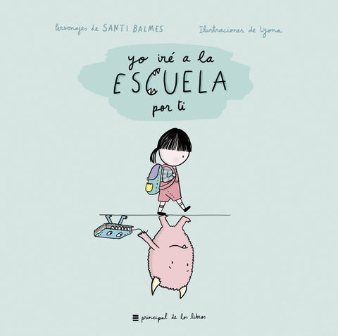  YO IRÉ A LA ESCUELA A POR TI 