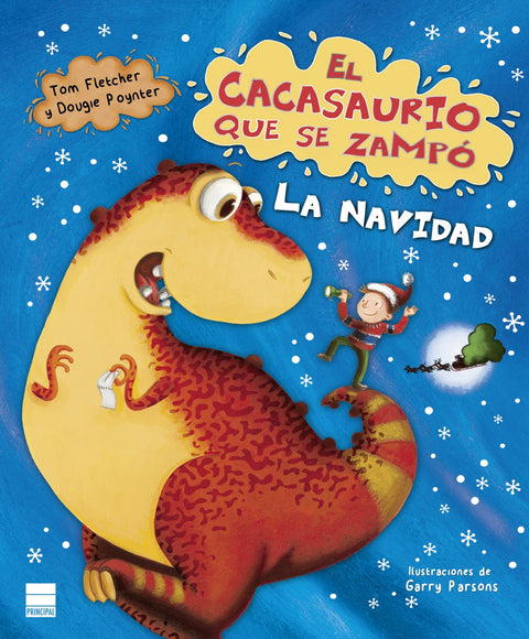  EL CACASAURIO QUE SE ZAMPÓ LA NAVIDAD 