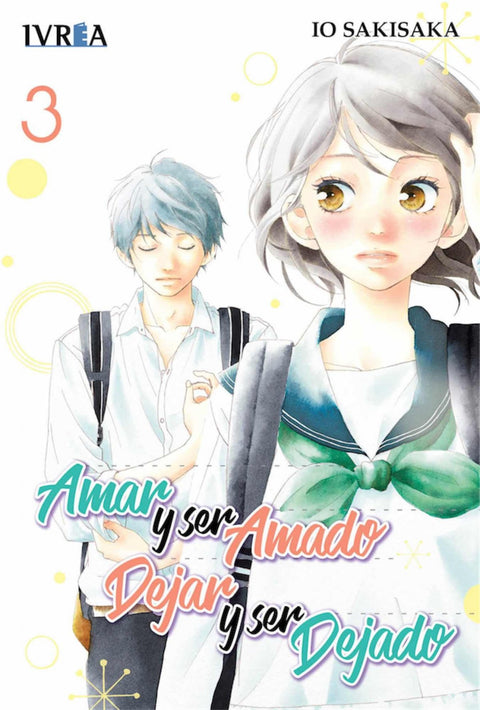  AMAR Y SER AMADO, DEJAR Y SER DEJADO 3 