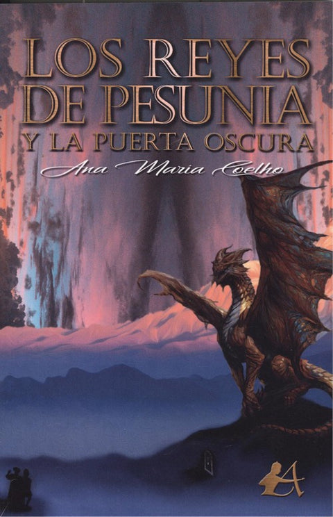  LOS REYES DE PESUNIA Y LA PUERTA OSCURA 