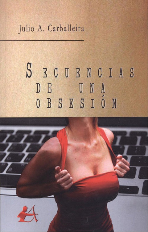  SECUENCIAS DE UNA OBSESIÓN 