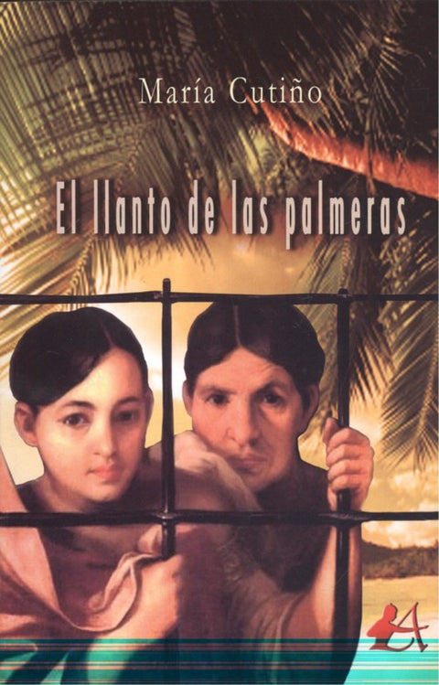  EL LLANTO DE LAS PALMERAS 